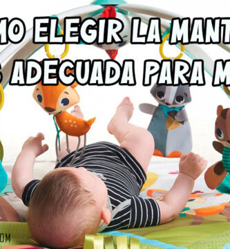 como elegir la mantajuegos adecuada para mi bebe