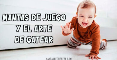 Mantas de Juego y el Arte de Gatear